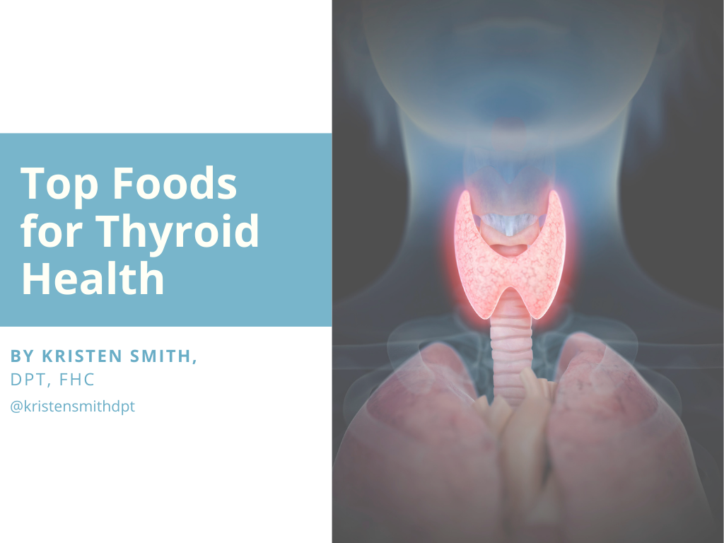 Top 10 Foods to Support Your Thyroid Health