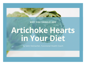 Why You Should Add Artichoke Hearts in Your Diet