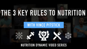 THE 3 KEY RULES to NUTRITION.